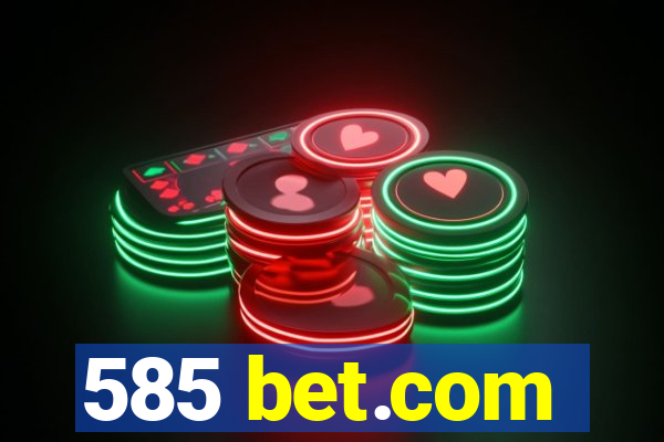 585 bet.com